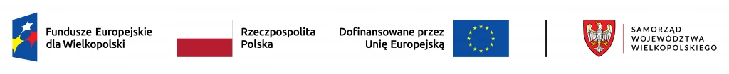 Fundusze Europejskie dla Wielkopolski · Rzeczpospolita Polska · Dofinansowane przez Unię Europejską (Europejski Fundusz Rozwoju Regionalnego) · Herb Województwa Wielkopolskiego
